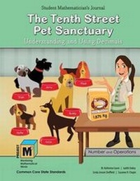 Enlarge image Cover: Project M3: Level 4-5: The Tenth Street Pet Sanctuary: Understanding and Using Decimals Student Mathematician's Journal - Kendall/Hunt Publishing Company