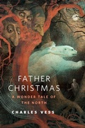 Cover: Father Christmas: A Wonder Tale of the North - Tor Books