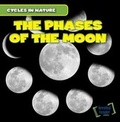 Cover: The Phases of the Moon - Gareth Stevens Publishing