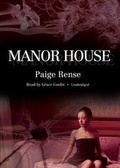 Cover: Manor House Lib/E - Blackstone Publishing