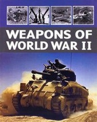 Enlarge image Cover: Weapons of World War II - PARRAGON