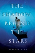 Cover: The Shadow Behind the Stars - Simon & Schuster
