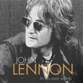 Cover: John Lennon in His Own Words - Audiogo