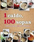 Cover: 1 Caldo, 100 Sopas - Love Food