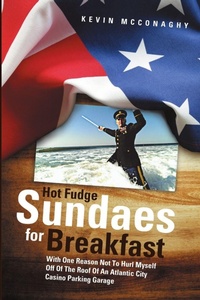 Enlarge image Cover: Hot Fudge Sundaes For Breakfast - Lulu Publishing Services