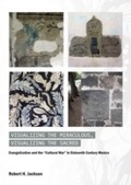 Cover: Visualizing the Miraculous, Visualizing the Sacred - Cambridge Scholars Publishing
