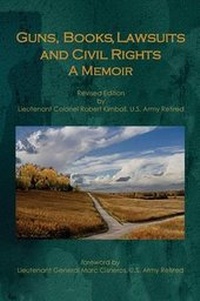 Abbildung von: Guns, Books, Lawsuits and Civil Rights - Outskirts Press