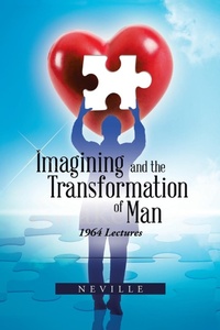 Enlarge image Cover: Imagining and the Transformation of Man - Trafford Publishing