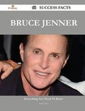 Cover: Bruce Jenner 68 Success Facts - Everything You Need to Know about Bruce Jenner - Emereo Publishing
