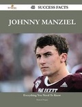 Cover: Johnny Manziel 48 Success Facts - Everything You Need to Know about Johnny Manziel - Emereo Publishing
