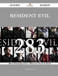 Cover: Resident Evil 283 Success Secrets - 283 Most Asked Questions on Resident Evil - What You Need to Know - Emereo Publishing