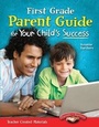 Cover: First Grade Parent Guide for Your Child's Success - Teacher Created Materials, Inc