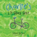 Cover: Charlie's L'il Black Bike - AUTHORHOUSE