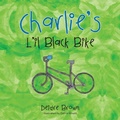 Cover: Charlie'S L'Il Black Bike - AuthorHouse UK