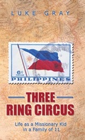 Cover: Three Ring Circus - WestBow Press
