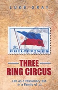 Cover: Three Ring Circus - WestBow Press