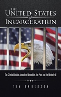 Bild: The United States of Incarceration - iUniverse