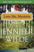 Cover: Love Me, Marietta - Open Road Media Romance