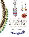 Cover: Stringing & Linking Jewelry Workshop - Guild of Master Craftsman Publications Ltd