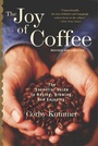 Cover: The Joy of Coffee: the Essential Guide to Buying, Brewing and Enjoying - Houghton Mifflin