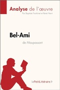 Cover: Bel-Ami de Guy de Maupassant (Analyse de l'oeuvre) - lePetitLitteraire.fr