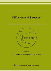 Enlarge image Cover: Diffusion and Stresses - Trans Tech Publications Ltd
