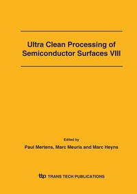 Enlarge image Cover: Ultra Clean Processing of Semiconductor Surfaces VIII - Trans Tech Publications Ltd