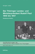 Cover: Die &raquo;&Auml;ra Paul&laquo; in Th&uuml;ringen 1945 bis 1947 - B&ouml;hlau