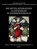 Cover: Die mittelalterlichen Glasgem&auml;lde in Nieder&ouml;sterreich - B&ouml;hlau