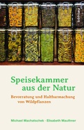 Cover: Speisekammer aus der Natur - B&ouml;hlau