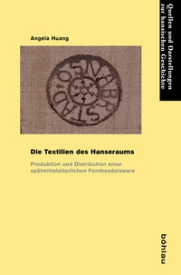 Abbildung von: Die Textilien des Hanseraums - Böhlau