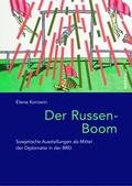Cover: Der Russen-Boom - B&ouml;hlau