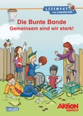 Cover: LESEMAUS zum Lesenlernen Sammelb&auml;nde: Die Bunte Bande - Gemeinsam sind wir stark! - Carlsen