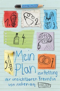 Enlarge image Cover: Mein Plan zur Rettung der unsichtbaren Freundin von nebenan - Carlsen