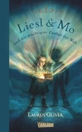 Cover: Liesl & Mo und der m&auml;chtigste Zauber der Welt - Carlsen