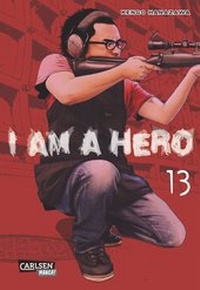 Enlarge image Cover: I am a Hero 13 - Carlsen
