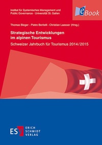 Abbildung von: Strategische Entwicklungen im alpinen Tourismus - Erich Schmidt Verlag