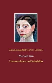 Abbildung von: Mensch sein - BoD - Books on Demand
