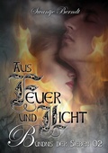 Cover: Aus Feuer und Licht - BoD - Books on Demand
