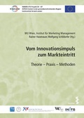 Cover: Vom Innovationsimpuls zum Markteintritt - Facultas