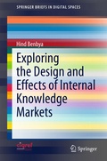 Cover: Exploring the Design and Effects of Internal Knowledge Markets - Springer