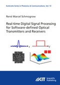Cover: Real-time Digital Signal Processing for Software-defined Optical Transmitters and Receivers - KIT Scientific Publishing