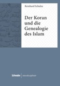 Cover: Der Koran und die Genealogie des Islam - Schwabe Verlagsgruppe AG Schwabe Verlag