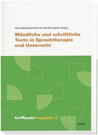 Abbildung von: Mündliche und schriftliche Texte in Sprachtherapie und Unterricht - Schwabe Verlagsgruppe AG Schwabe Verlag
