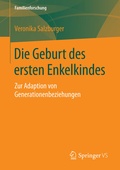 Cover: Die Geburt des ersten Enkelkindes - Springer VS
