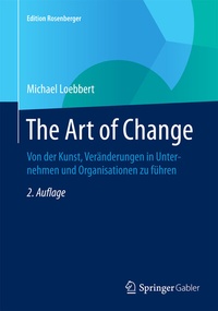 Abbildung von: The Art of Change - Springer Gabler