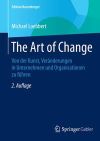 Abbildung von: The Art of Change - Springer Gabler