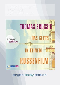 Abbildung von: Das gibts in keinem Russenfilm (DAISY Edition) - Argon