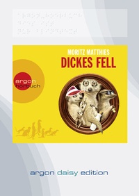 Abbildung von: Dickes Fell (DAISY Edition) - Argon