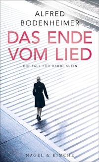 Abbildung von: Das Ende vom Lied - NAGEL & KIMCHE